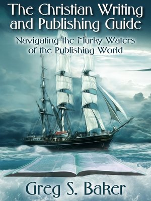 cover image of The Christian Writing and Publishing Guide